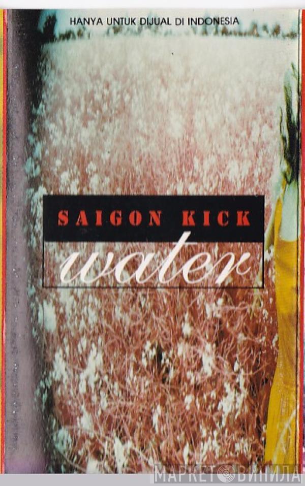 Saigon Kick - Water