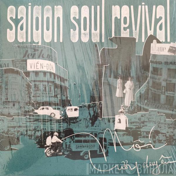 Saigon Soul Revival - M​ố​i L​ư​ơ​ng Duy​ê​n