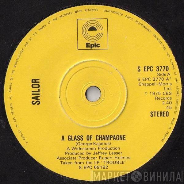 Sailor - A Glass Of Champagne