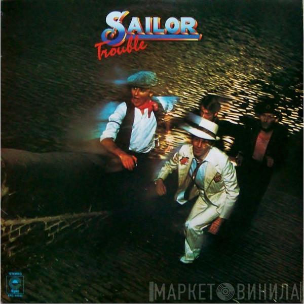 Sailor - Trouble