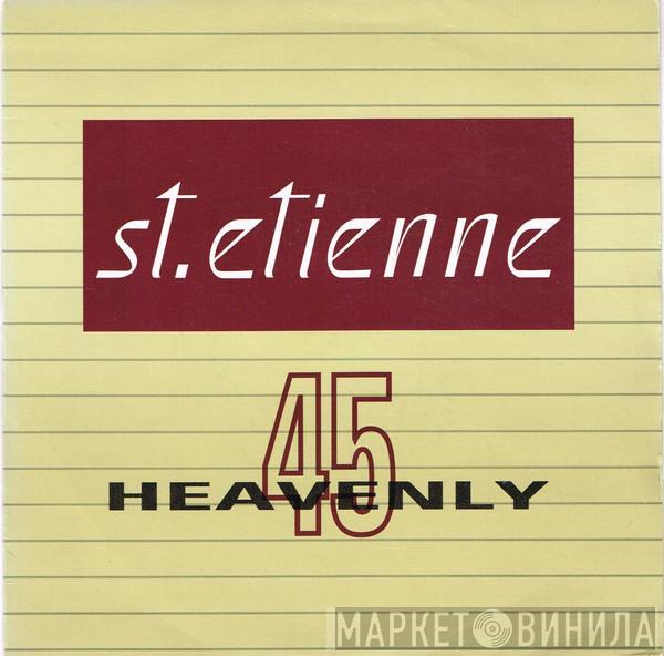  Saint Etienne  - Only Love Can Break Your Heart / Filthy