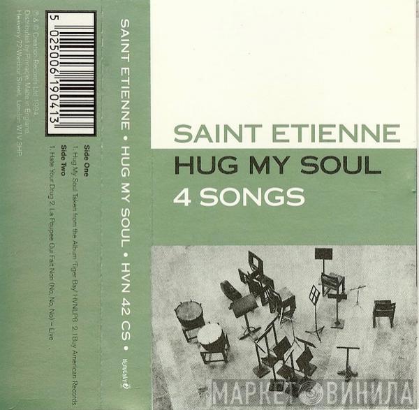 Saint Etienne - Hug My Soul (4 Songs)