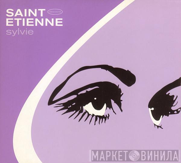 Saint Etienne - Sylvie