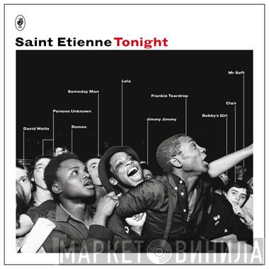 Saint Etienne - Tonight