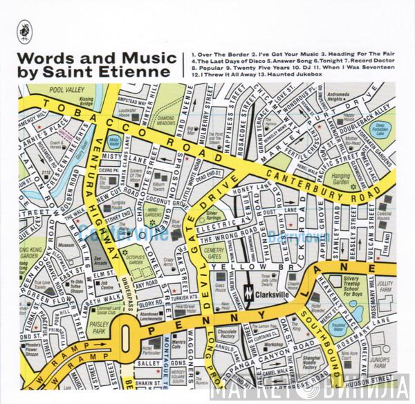  Saint Etienne  - Words And Music By Saint Etienne