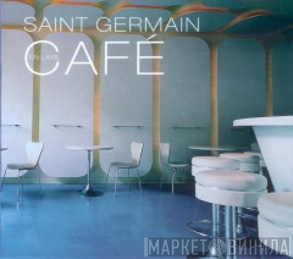  - Saint Germain En Laye Café