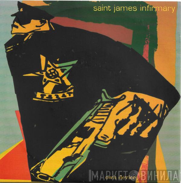 Saint James Infirmary - Own Device