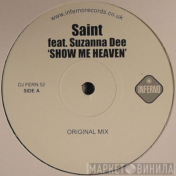 Saint , Suzanna Dee - Show Me Heaven