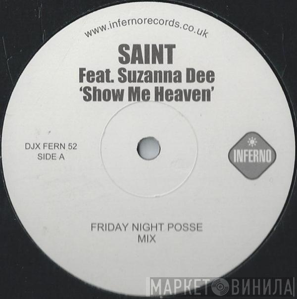 Saint , Suzanna Dee - Show Me Heaven