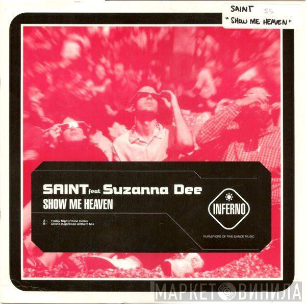 Saint , Suzanna Dee - Show Me Heaven