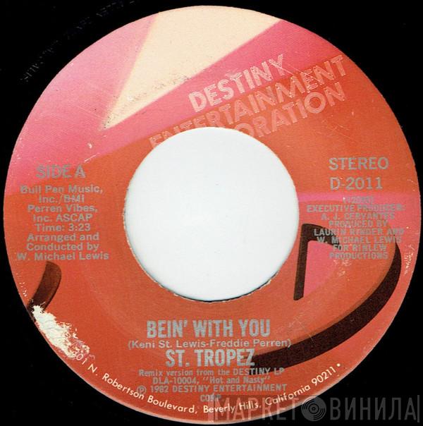 Saint Tropez - Bein' With You
