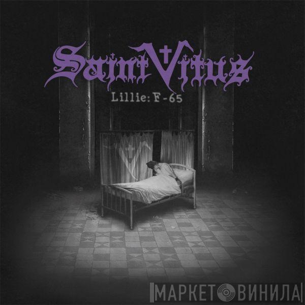  Saint Vitus  - Lillie: F-65