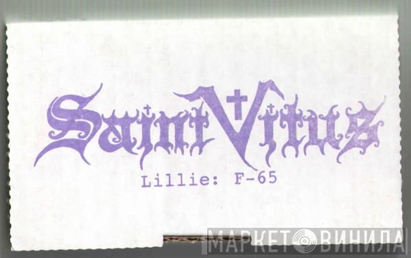  Saint Vitus  - Lillie: F-65