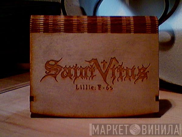  Saint Vitus  - Lillie: F-65