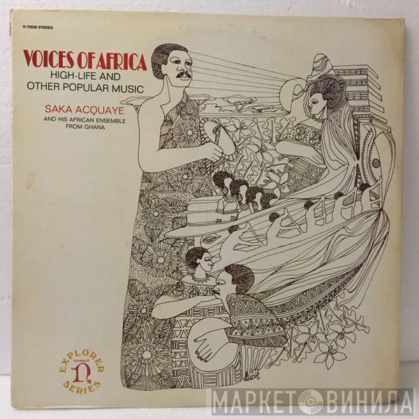 Saka Acquaye, His African Ensemble From Ghana - Voices Of Africa: High-Life And Other Popular Music