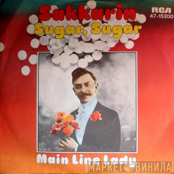  Sakkarin  - Sugar Sugar