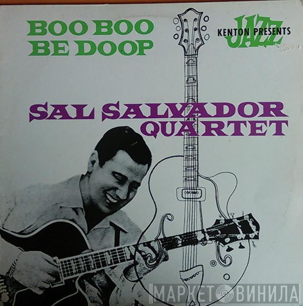 Sal Salvador Quartet - Boo Boo Be Doop