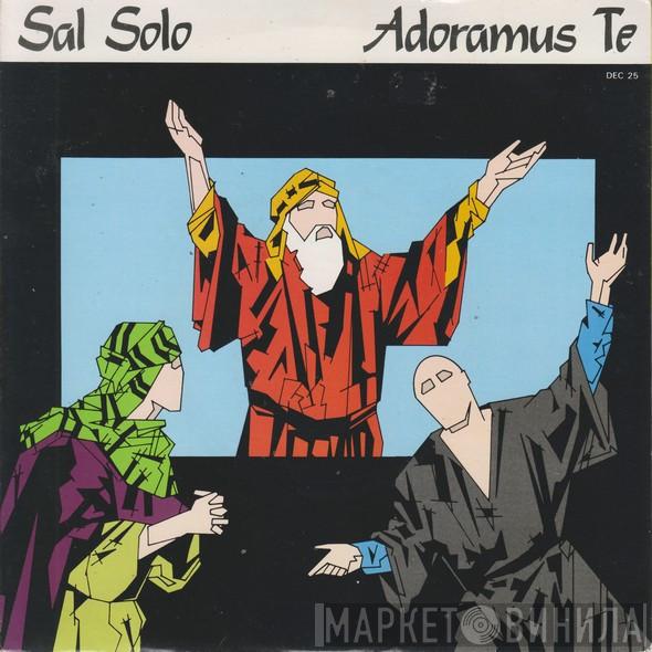 Sal Solo - Adoramus Te