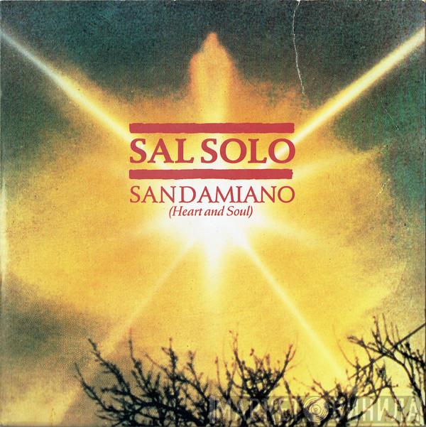  Sal Solo  - San Damiano (Heart And Soul)