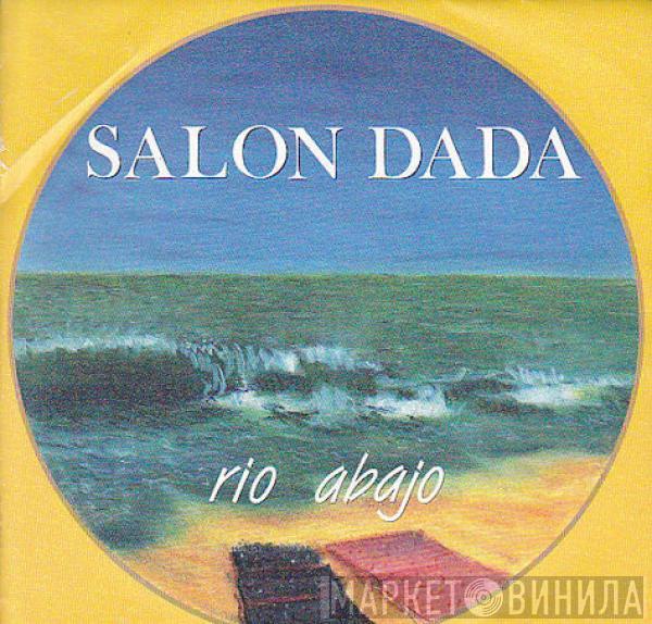 Salón Dada - Rio Abajo