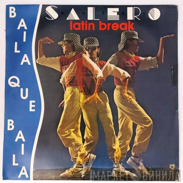  Salero  - Baila Que Baila Latin Break