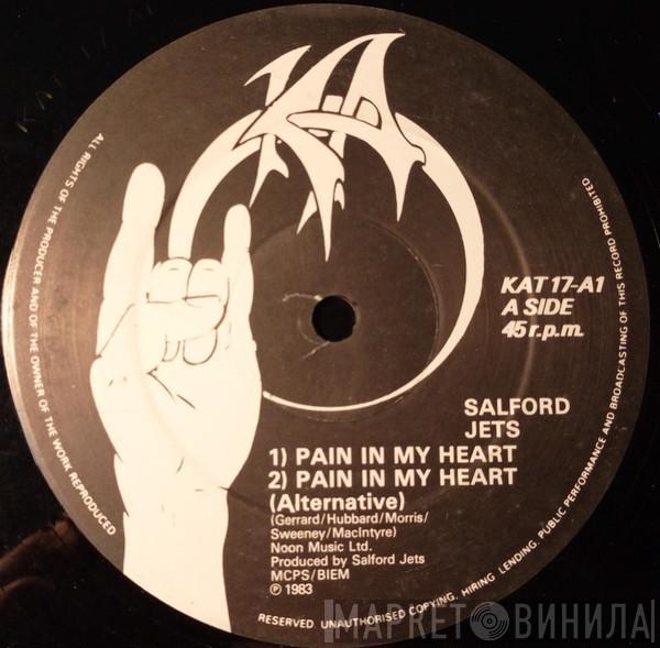 Salford Jets - Pain In My Heart
