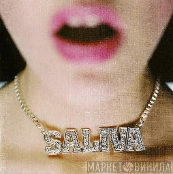 Saliva - Every Six Seconds