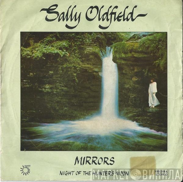 Sally Oldfield - Mirrors / Night Of The Hunter's Moon