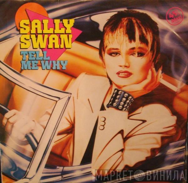 Sally Swan - Tell Me Why