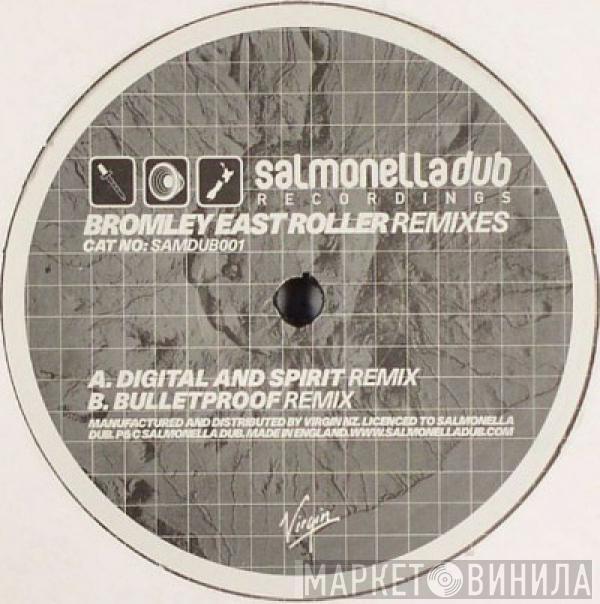 Salmonella Dub - Bromley East Roller (Remixes)