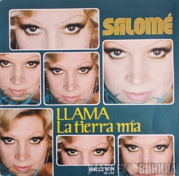 Salomé  - Llama / La Tierra Mía