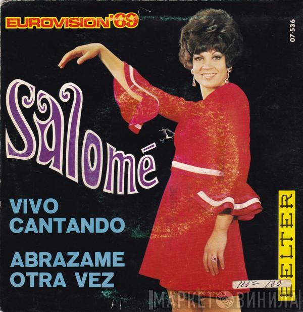 Salomé  - Vivo Cantando / Abrázame Otra Vez