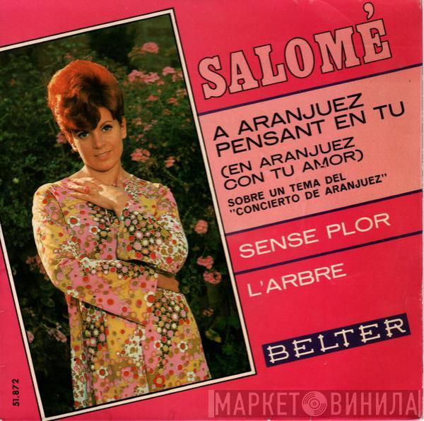 Salomé  - A Aranjuez Pensant En Tu (En Aranjuez Con Tu Amor)