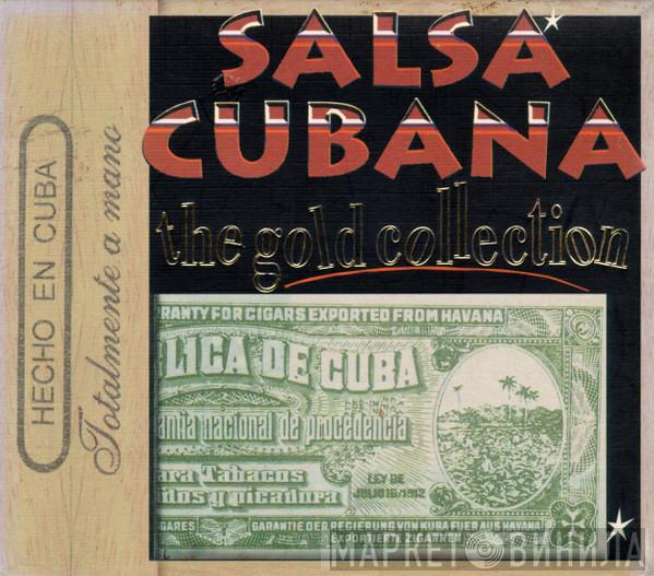  - Salsa Cubana   The Gold Collection