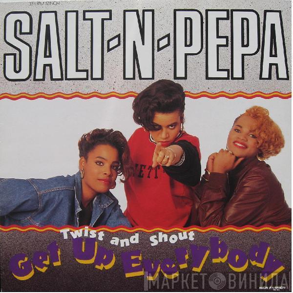  Salt 'N' Pepa  - Twist And Shout / Get Up Everybody