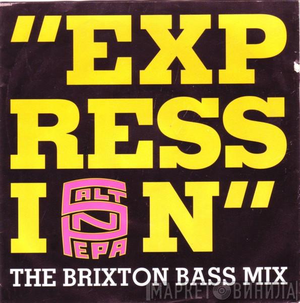  Salt 'N' Pepa  - Expression (The Brixton Bass Mix)
