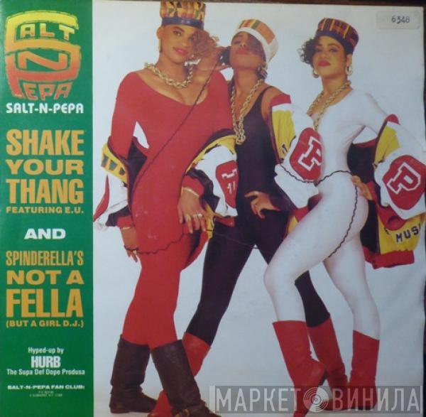 Salt 'N' Pepa - Shake Your Thang (It's Your Thing) / Spinderella's Not A Fella (But A Girl DJ)