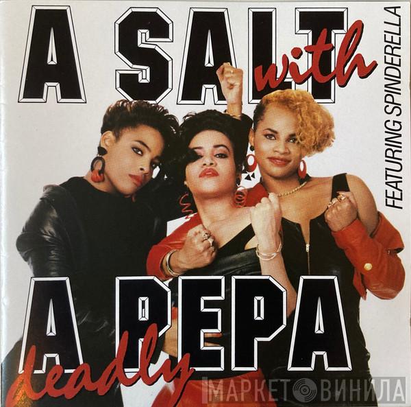 Salt 'N' Pepa, Spinderella - A Salt With A Deadly Pepa