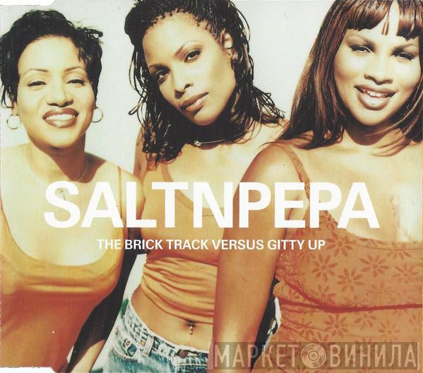 Salt 'N' Pepa - The Brick Track Versus Gitty Up