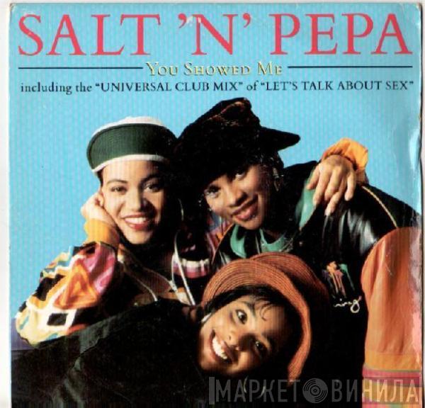  Salt 'N' Pepa  - You Showed Me