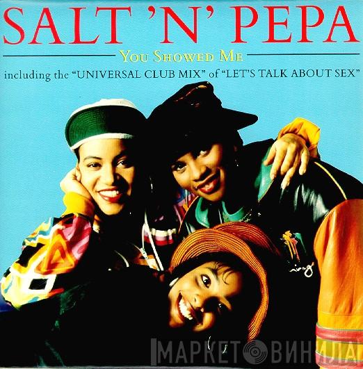  Salt 'N' Pepa  - You Showed Me