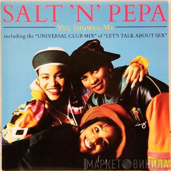  Salt 'N' Pepa  - You Showed Me