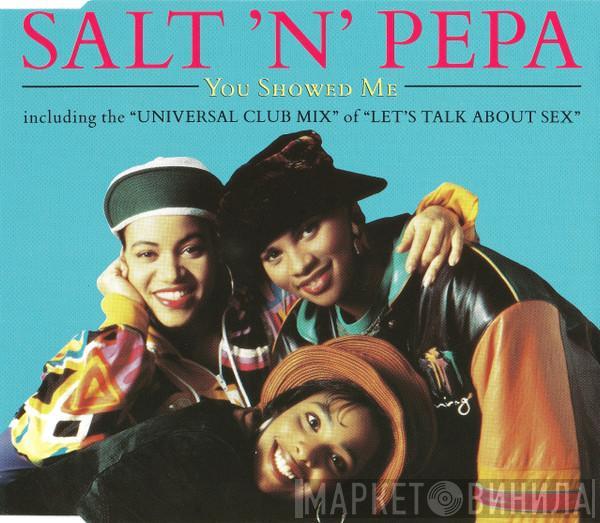  Salt 'N' Pepa  - You Showed Me