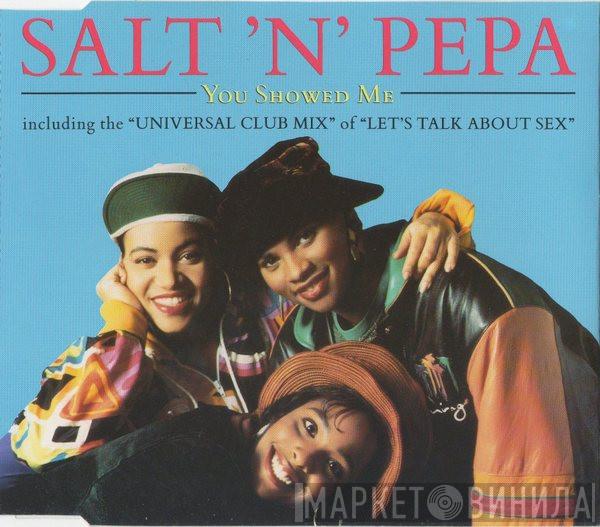  Salt 'N' Pepa  - You Showed Me