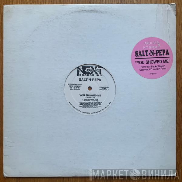  Salt 'N' Pepa  - You Showed Me