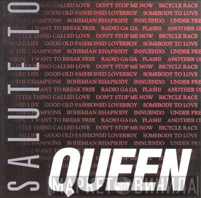  - Salute To Queen