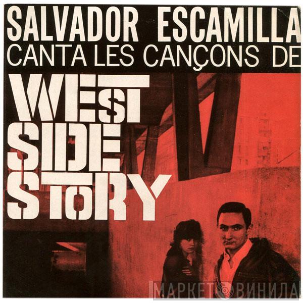 Salvador Escamilla - Canta Les Cançons De West Side Story