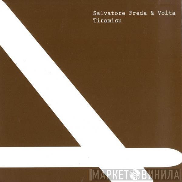 Salvatore Freda & Volta - Tiramisu