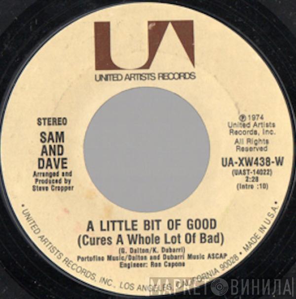 Sam & Dave - A Little Bit Of Good (Cures A Whole Lot Of Bad) / Blinded By Love