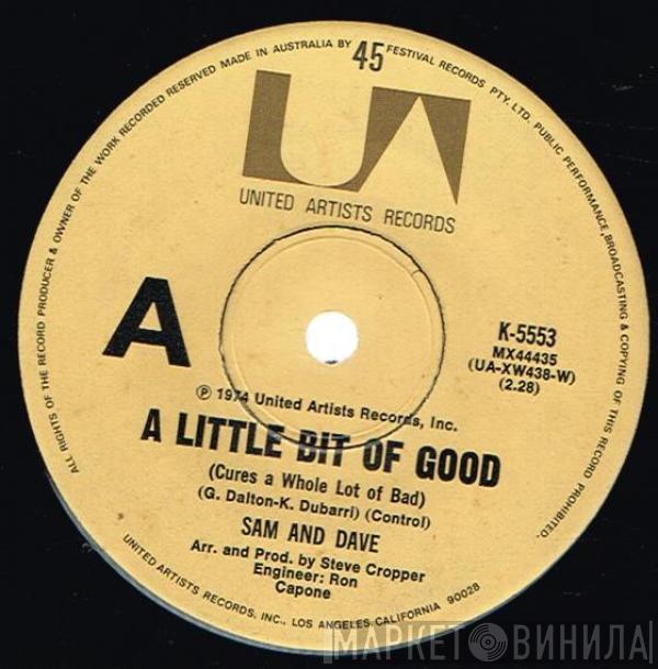  Sam & Dave  - A Little Bit Of Good (Cures A Whole Lot Of Bad)